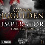 Cover-Bild zum Titel 'Imperator - Tore von Rom' von 'Conn Iggulden'