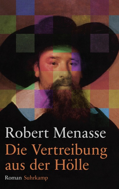 Die Vertreibung aus der Hölle - Robert Menasse