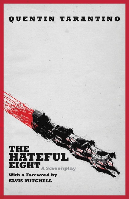 The Hateful Eight - Quentin Tarantino