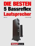 Cover-Bild zum Titel 'Die besten 5 Bassreflex-Lautsprecher (Band 2)' von 'Tobias Runge, Jochen Schmitt, Michael Voigt'