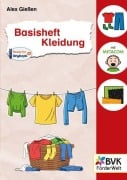 Cover-Bild zum Titel 'Basisheft Kleidung' von 'Alex Gießen'