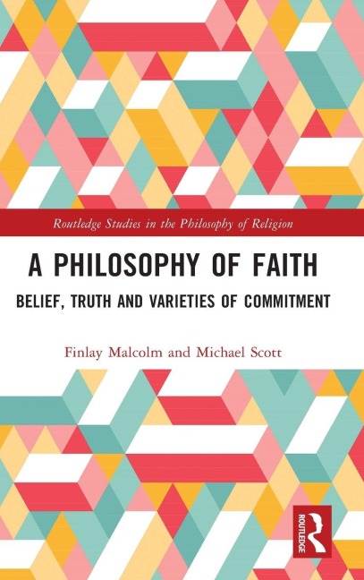 A Philosophy of Faith - Finlay Malcolm, Michael Scott