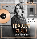 Fräulein Gold. Scheunenkinder - Anne Stern