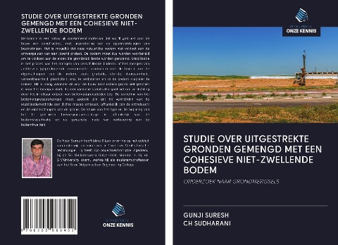 STUDIE OVER UITGESTREKTE GRONDEN GEMENGD MET EEN COHESIEVE NIET-ZWELLENDE BODEM - Gunji Suresh, Ch Sudharani