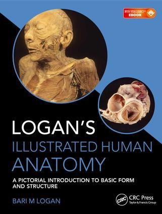 Logan's Illustrated Human Anatomy - Bari M Logan