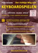 Cover-Bild zum Titel 'Der richtige Weg zum Keyboardspielen (Stufe 5)' von 'Peter Grosche'
