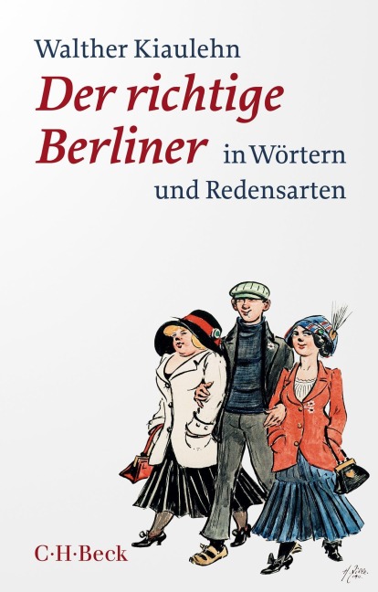 Der richtige Berliner - Walther Kiaulehn