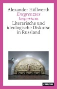 Cover-Bild zum Titel 'Entgrenztes Imperium' von 'Alexander Höllwerth'