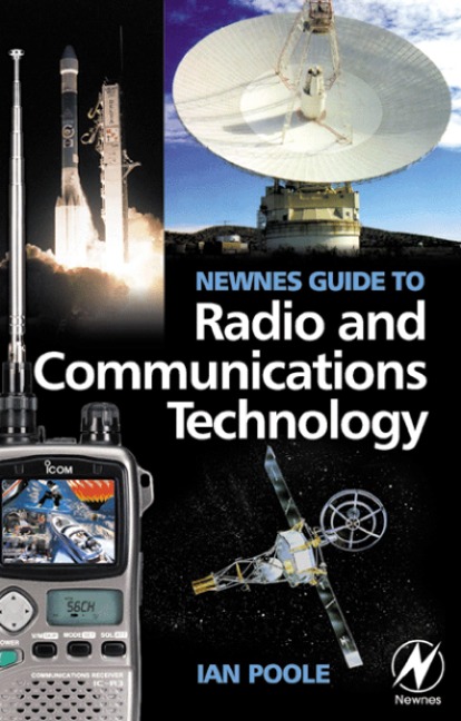 Newnes Guide to Radio and Communications Technology - Ian Poole