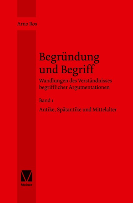 Begründung und Begriff - Arno Ros
