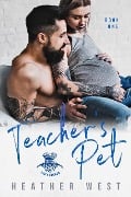 Cover-Bild zum Titel 'Teacher's Pet (Book 1)' von 'Heather West'
