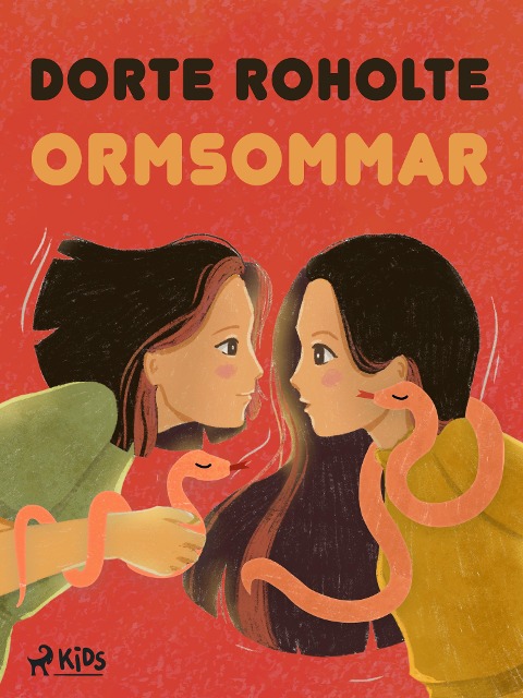 Ormsommar - Dorte Roholte