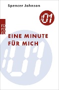 Eine Minute für mich - Spencer Johnson