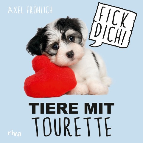 Tiere mit Tourette - Axel Fröhlich