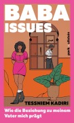 Cover-Bild zum Titel 'Baba Issues' von 'Tessniem Kadiri'