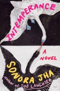 Cover-Bild zum Titel 'Intemperance' von 'Sonora Jha'