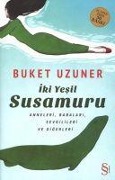 Cover-Bild zum Titel 'Iki Yesil Su Samuru' von 'Buket Uzuner'