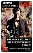 Cover-Bild zum Titel 'Sherlock Holmes: Die bekanntesten Krimis (Zweisprachige Ausgaben: Deutsch-Englisch)' von 'Arthur Conan Doyle'