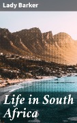 Cover-Bild zum Titel 'Life in South Africa' von 'Lady Barker'
