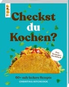 Cover-Bild zum Titel 'Checkst du Kochen?' von 'Christina Hitchcock'
