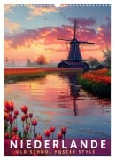Cover-Bild zum Titel 'Niederlande - Old School Poster Style (Wandkalender 2026 DIN A3 hoch), CALVENDO Monatskalender' von 'Val Thoermer'