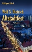 Altstadtfest - Wolf S. Dietrich