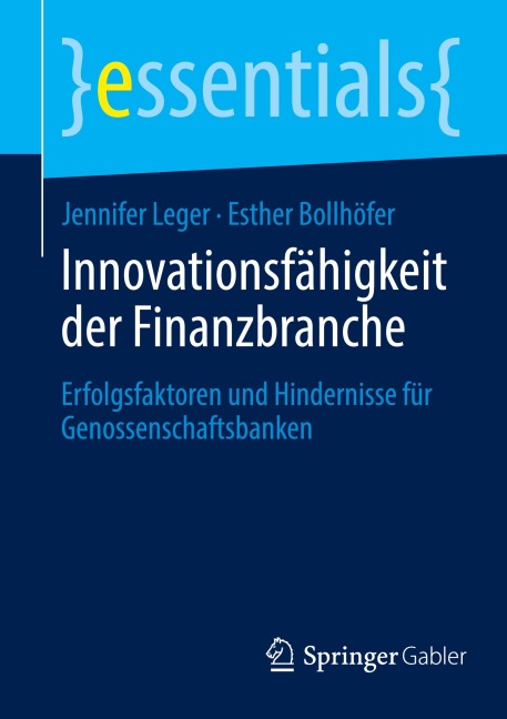Innovationsfähigkeit der Finanzbranche - Esther Bollhöfer, Jennifer Leger