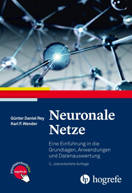 Neuronale Netze - Günter Daniel Rey, Karl F. Wender