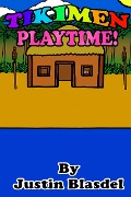 Cover-Bild zum Titel 'Tikimen Playtime' von 'Justin Blasdel'