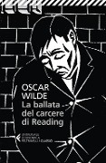Cover-Bild zum Titel 'La ballata del carcere di Reading. Testo inglese a fronte' von 'Oscar Wilde'