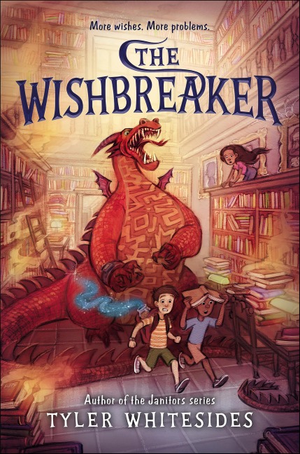 The Wishbreaker - Tyler Whitesides