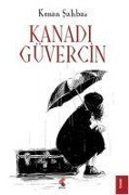 Cover-Bild zum Titel 'Kanadi Güvercin' von 'Kenan Sahbaz'