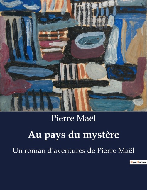 Au pays du mystère - Pierre Maël