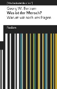 Cover-Bild zum Titel 'Was ist der Mensch?' von 'Georg W. Bertram'