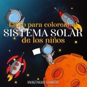 Libro para colorear el sistema solar de los niños - Young Dreamers Press