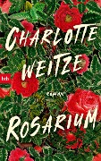 Rosarium - Charlotte Weitze
