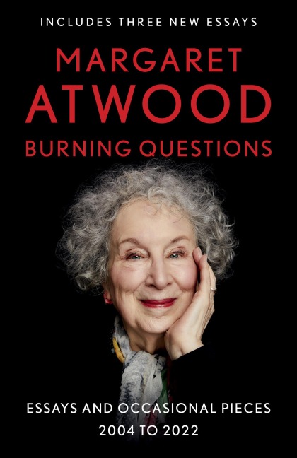 Burning Questions - Margaret Atwood