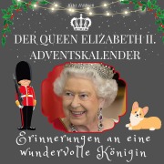Cover-Bild zum Titel 'Der Queen Elizabeth II. Adventskalender' von 'Bibi Hübsch'