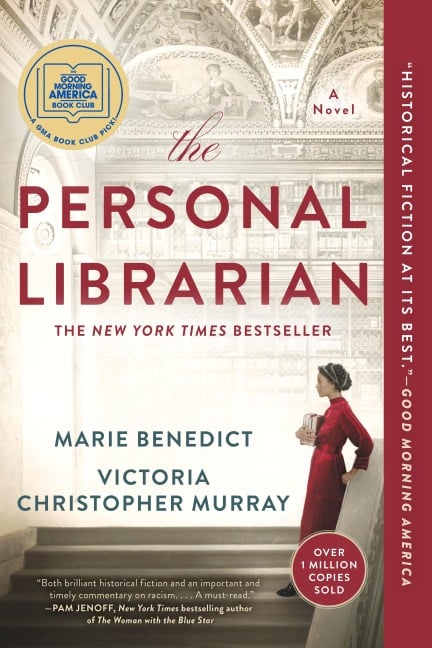 The Personal Librarian: A GMA Book Club Pick - Marie Benedict, Victoria Christopher Murray