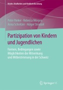 Cover-Bild zum Titel 'Partizipation von Kindern und Jugendlichen' von 'Peter Rieker, Holger Stroezel, Anna Schnitzer, Rebecca Mörgen'
