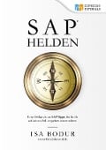 Cover-Bild zum Titel 'SAP Helden' von 'Isa Bodur'