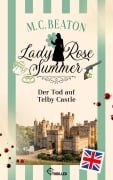 Cover-Bild zum Titel 'Lady Rose Summer. Der Tod auf Telby Castle' von 'M. C. Beaton'