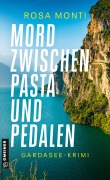 Cover-Bild zum Titel 'Mord zwischen Pasta und Pedalen' von 'Rosa Monti'