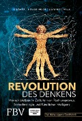 Revolution des Denkens - Werner H. Heussinger, Heike Görner, Ralph-Dieter Wilk, Christoph Cremer