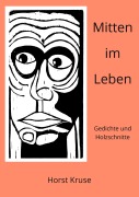 Cover-Bild zum Titel 'Mitten im Leben' von 'Horst Kruse'