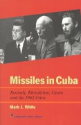 Cover-Bild zum Titel 'Missiles in Cuba' von 'Mark J. White'