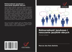 Cover-Bild zum Titel 'Ró¿norodno¿¿ j¿zykowa i nauczanie j¿zyków obcych' von 'Marcos Dos Reis Batista'