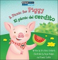 A Picnic for Piggy / El Pícnic del Cerdito - Erin Rose Grobarek