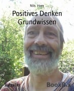 Cover-Bild zum Titel 'Positives Denken Grundwissen' von 'Nils Horn'