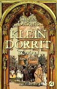Cover-Bild zum Titel 'Klein Dorrit. Band Drei' von 'Charles Dickens'